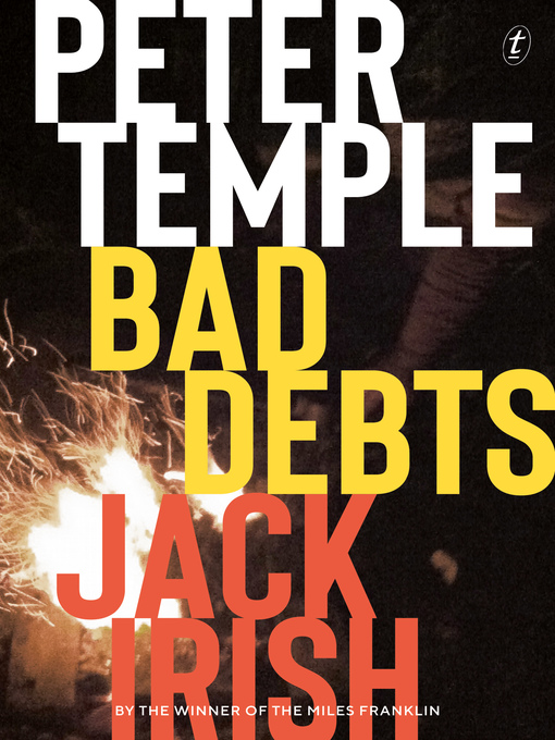 Title details for Bad Debts by Peter Temple - Available